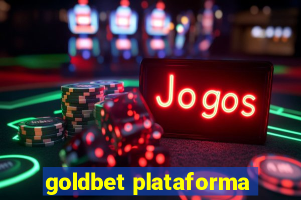 goldbet plataforma